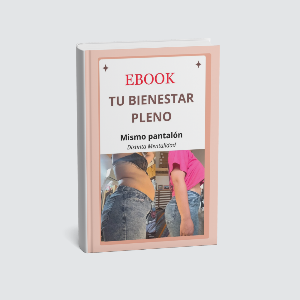 Tu Bienestar Pleno 📘 Cambia tu vida hoy | Ebook + 4 Bonos